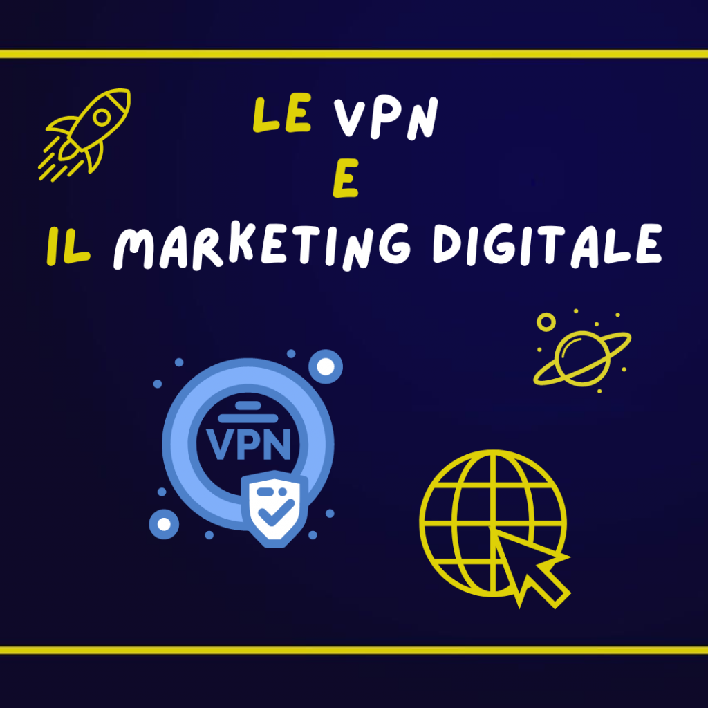 VPN e marketing digitale