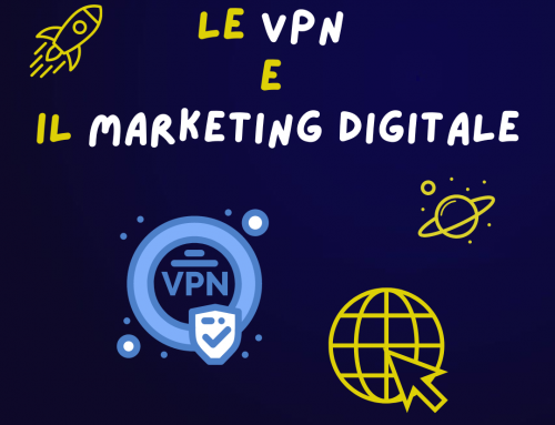 Le VPN e il marketing digitale