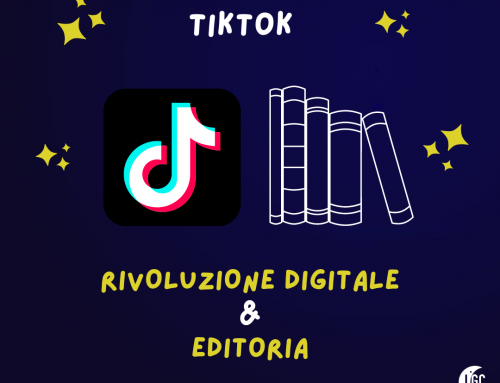 TikTok: rivoluzione digitale ed editoria